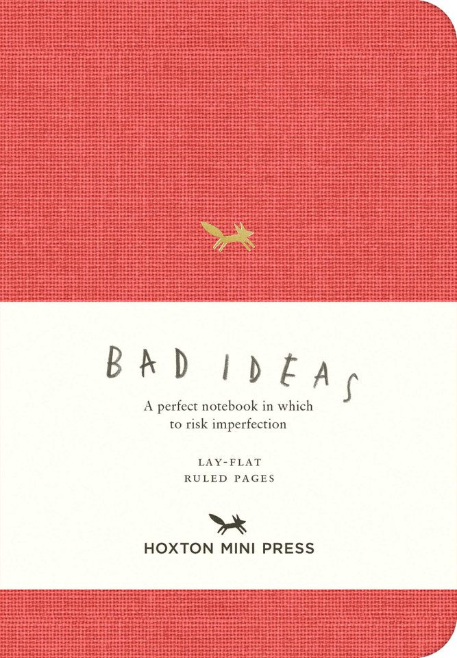 A Notebook for Bad Ideas (Small / Red / Lined): A perfect notebook in which to risk imperfection (A Notebook for Bad Ideas) book cover by 