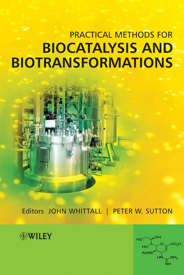 Practical Methods for Biocatalysis and Biotransformations book cover by 