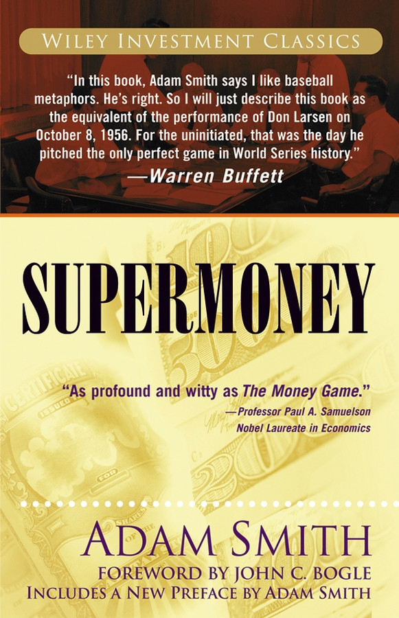 Supermoney (Wiley Investment Classics) book cover by Adam Smith