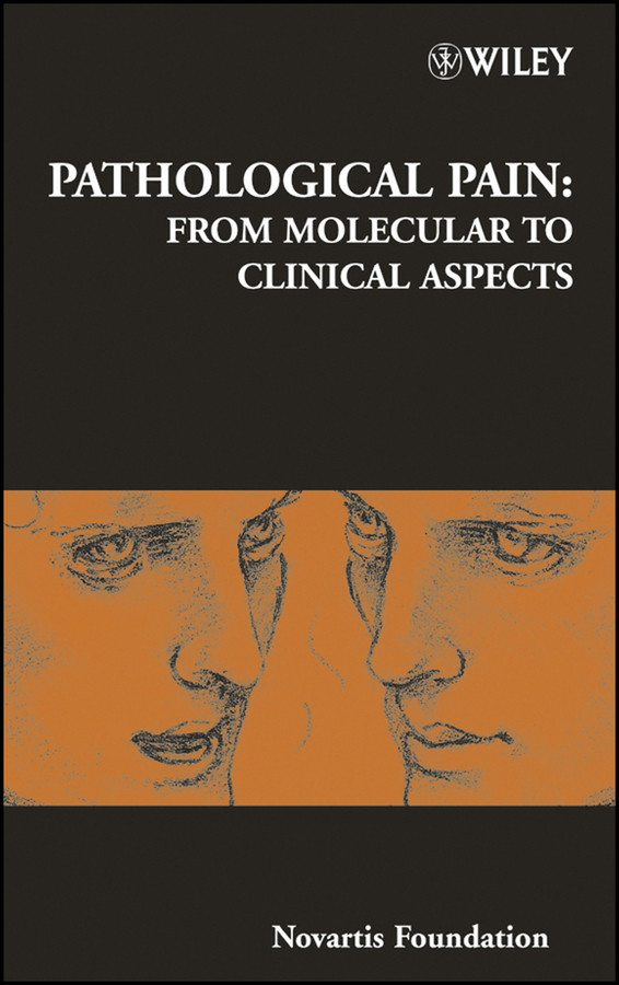 Pathological Pain: From Molecular to Clinical Aspects (Novartis Foundation Symposia) book cover by 