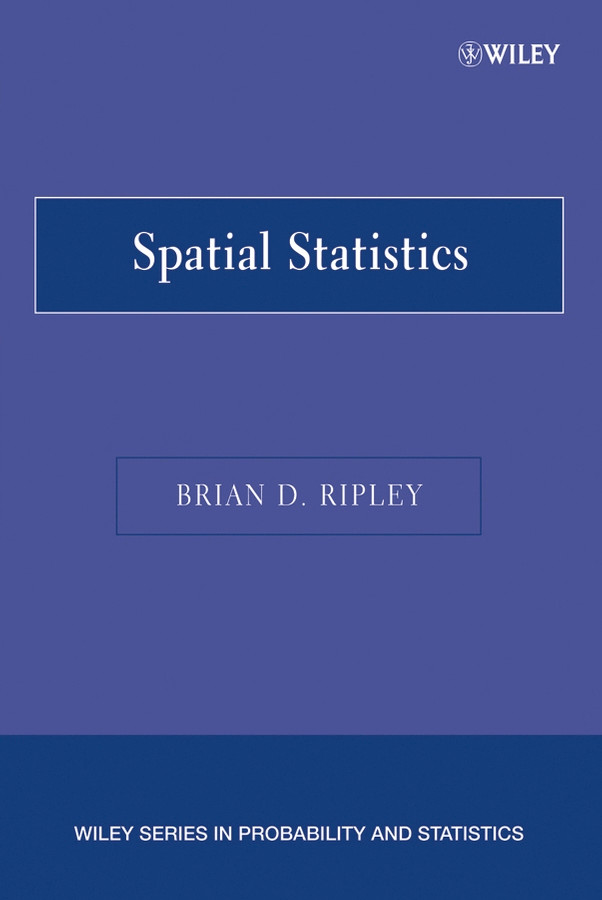 Spatial Statistics (Wiley Series in Probability and Statistics) book cover by Brian D. Ripley