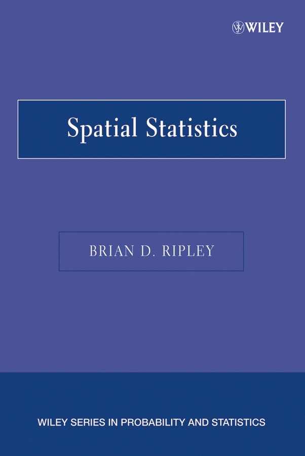 Spatial Statistics (Wiley Series in Probability and Statistics) book cover by Brian D. Ripley