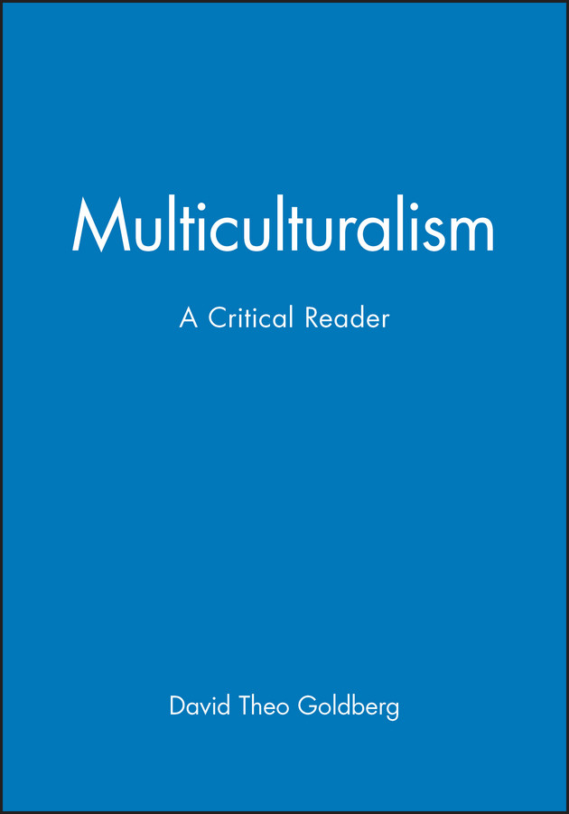 Multiculturalism: A Critical Reader (Blackwell Critical Reader) book cover by David Theo Goldberg