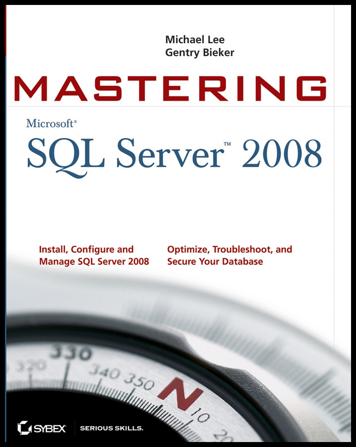 Mastering SQL Server 2008 book cover by Michael Lee, Gentry Bieker