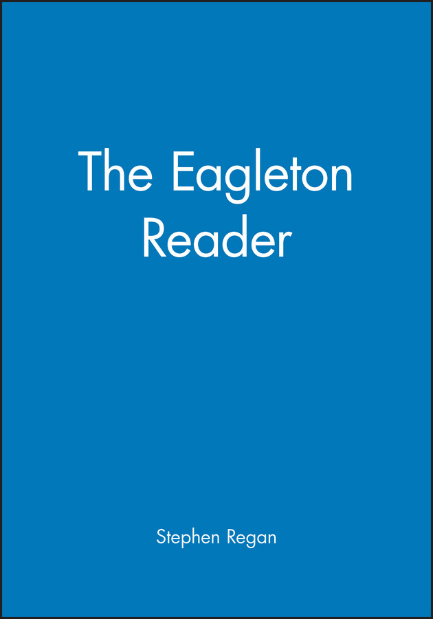 The Eagleton Reader (Wiley Blackwell Readers) book cover by 