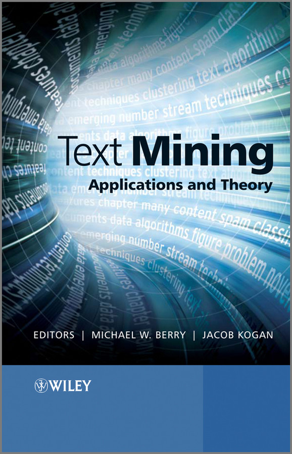 Text Mining: Applications and Theory book cover by 