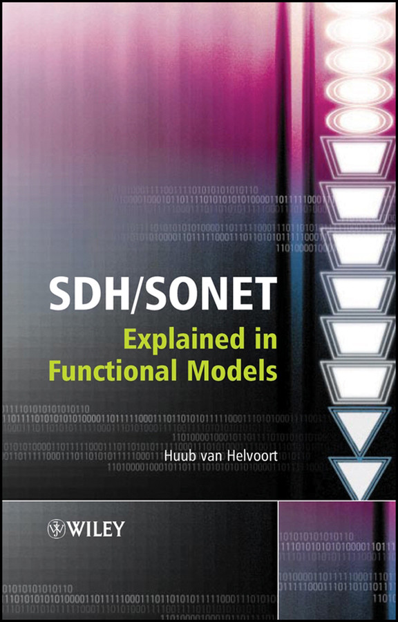 SDH / SONET Explained in Functional Models: Modeling the Optical Transport Network book cover by Huub van Helvoort