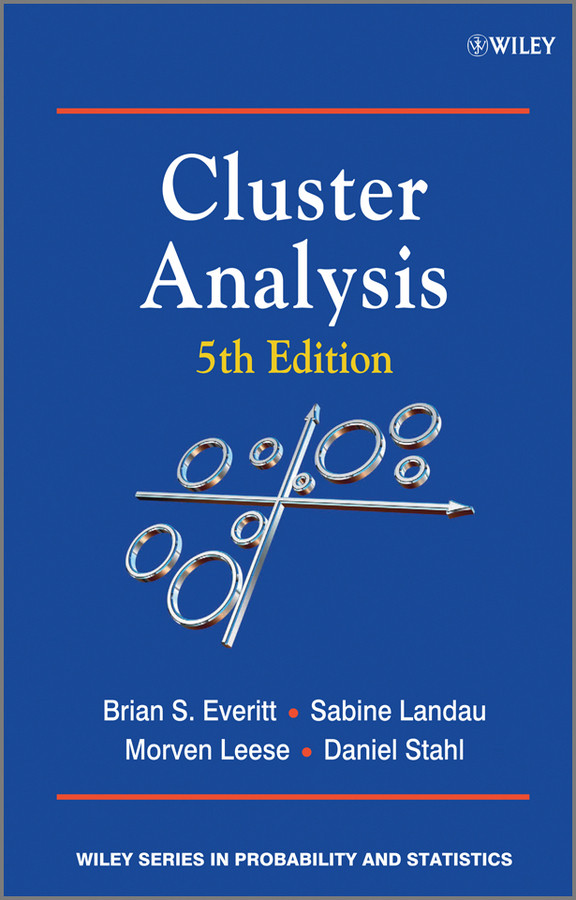 Cluster Analysis (Wiley Series in Probability and Statistics) book cover by Brian S. Everitt, Sabine Landau, Morven Leese, Daniel Stahl