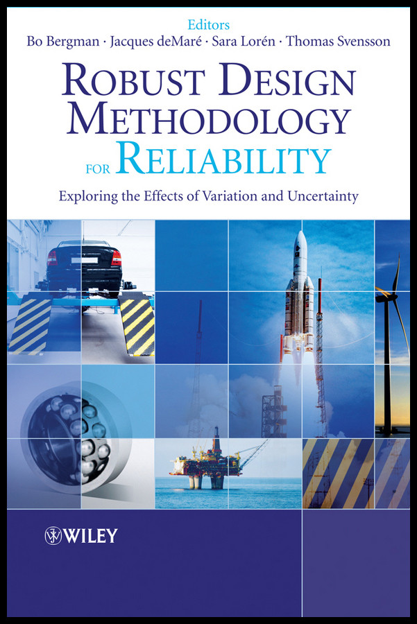 Robust Design Methodology for Reliability: Exploring the Effects of Variation and Uncertainty book cover by 