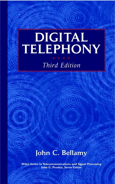Digital Telephony (Wiley Series in Telecommunications and Signal Processing) book cover by John C. Bellamy