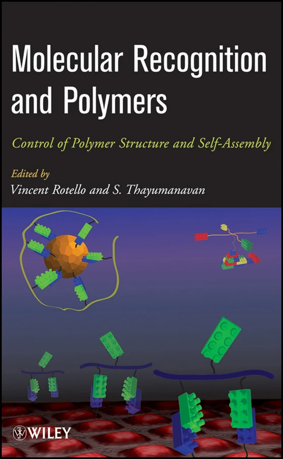 Molecular Recognition and Polymers: Control of Polymer Structure and Self-Assembly book cover by 