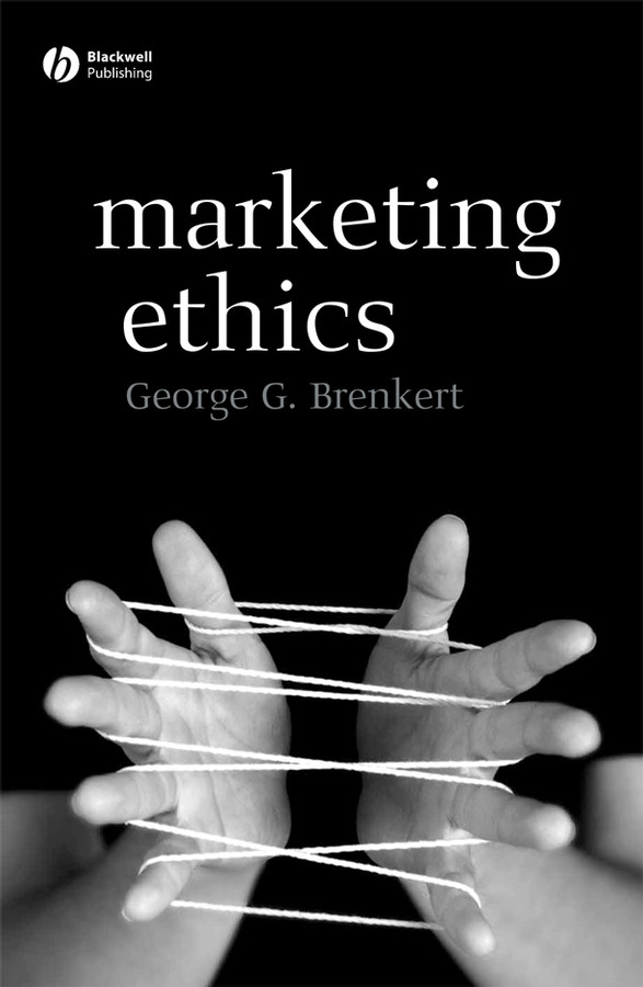 Marketing Ethics (Foundations of Business Ethics) book cover by George G. Brenkert