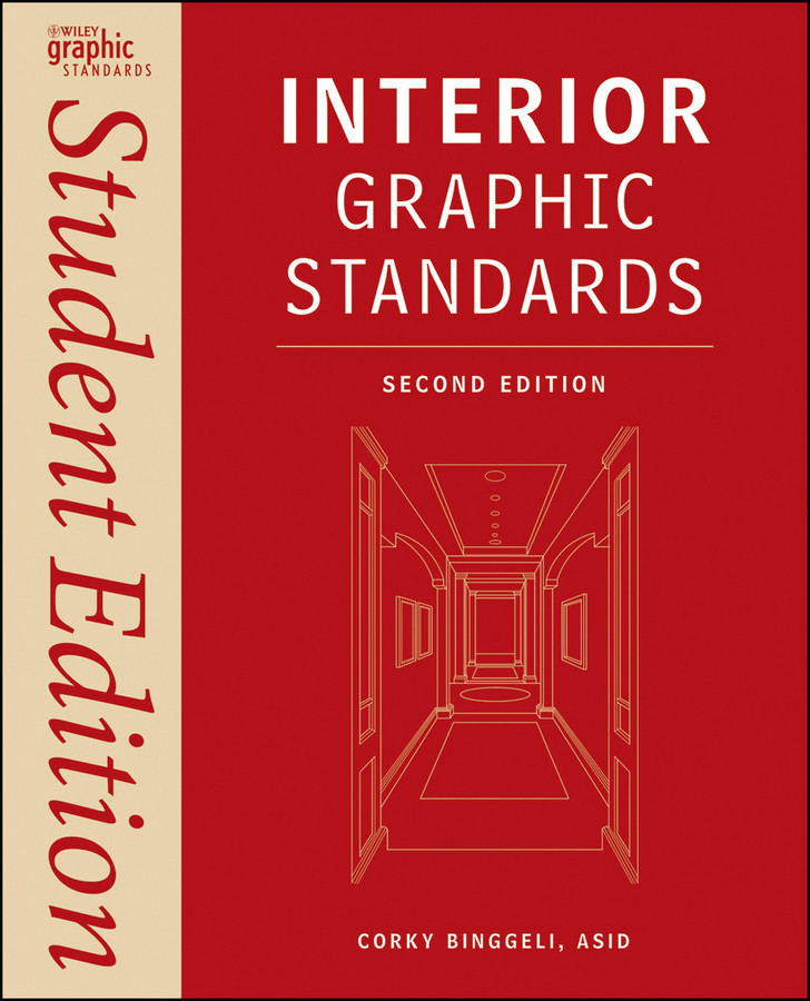 Interior Graphic Standards: Student Edition (Ramsey/Sleeper Architectural Graphic Standards Series) book cover by Corky Binggeli