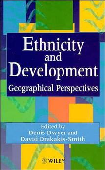 Ethnicity and Development: Geographical Perspectives book cover by 