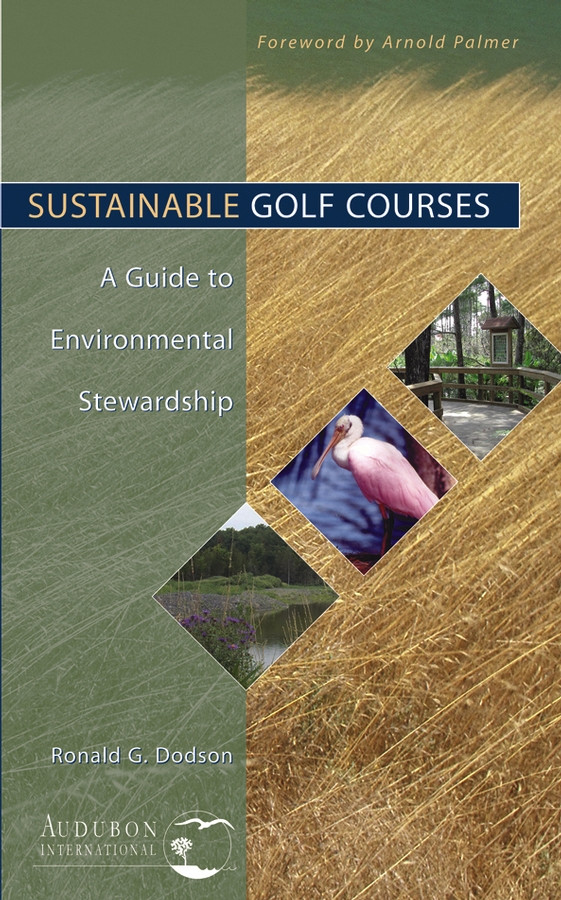 Sustainable Golf Courses: A Guide to Environmental Stewardship book cover by Ronald G. Dodson