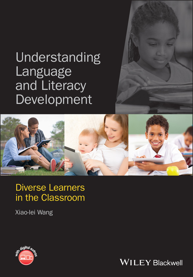 Understanding Language and Literacy Development: Diverse Learners in the Classroom book cover by Xiao-lei Wang