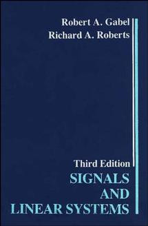 Signals and Linear Systems book cover by Robert A. Gabel, Richard A. Roberts
