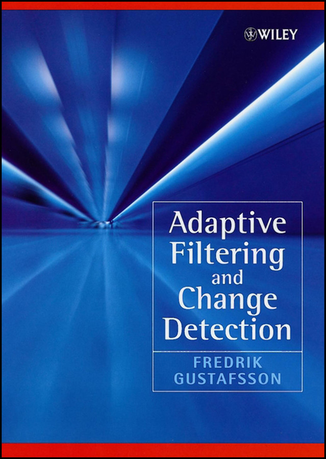 Adaptive Filtering and Change Detection book cover by Fredrik Gustafsson
