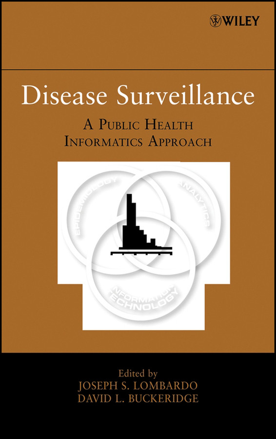 Disease Surveillance: A Public Health Informatics Approach book cover by Joseph S. Lombardo, David L. Buckeridge