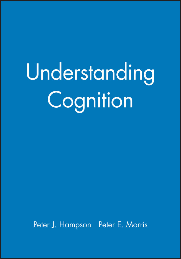 Understanding Cognition (Basic Psychology) book cover by Peter J. Hampson, Peter E. Morris