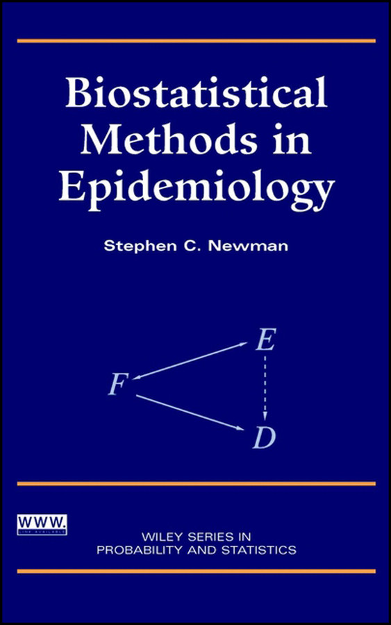 Biostatistical Methods in Epidemiology (Wiley Series in Probability and Statistics) book cover by Stephen C. Newman