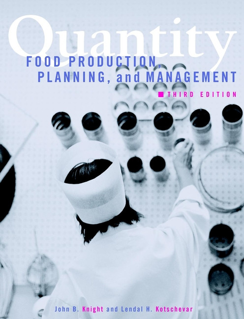 Quantity: Food Production, Planning, and Management book cover by John B. Knight, Lendal H. Kotschevar