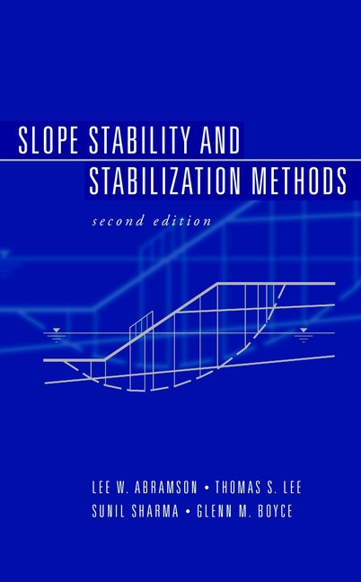 Slope Stability and Stabilization Methods book cover by Lee W. Abramson, Thomas S. Lee, Sunil Sharma, Glenn M. Boyce
