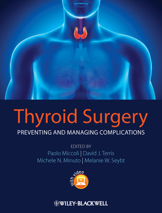 Thyroid Surgery: Preventing and Managing Complications book cover by 