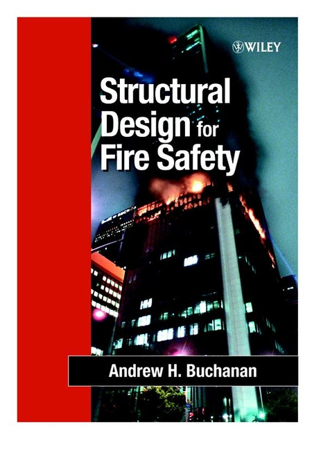 Structural Design for Fire Safety book cover by Andrew H. Buchanan