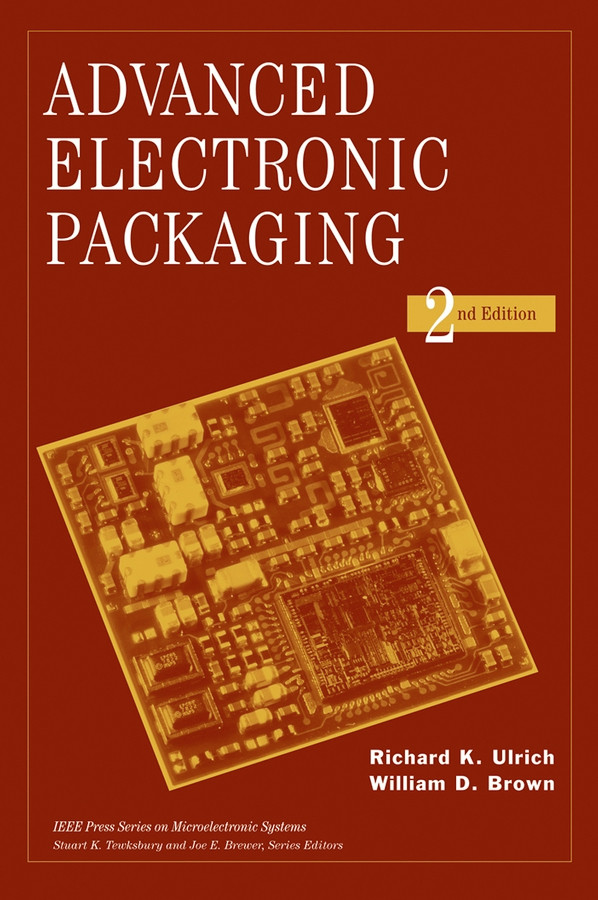 Advanced Electronic Packaging (IEEE Press Series on Microelectronic Systems) book cover by 