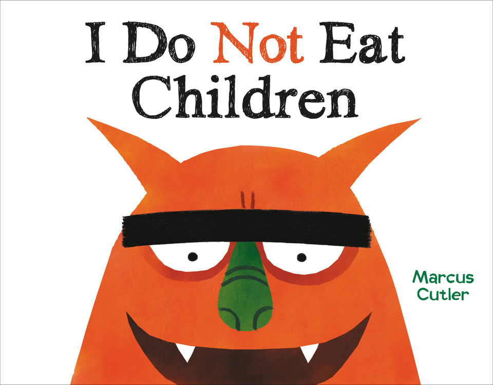 I Do Not Eat Children book cover by Marcus Cutler