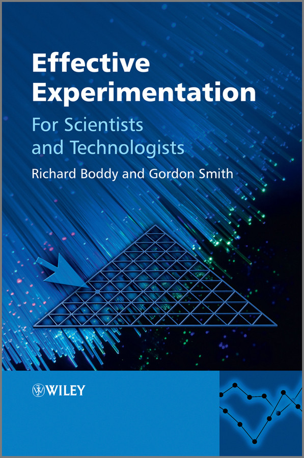 Effective Experimentation: For Scientists and Technologists book cover by Richard Boddy, Gordon Smith