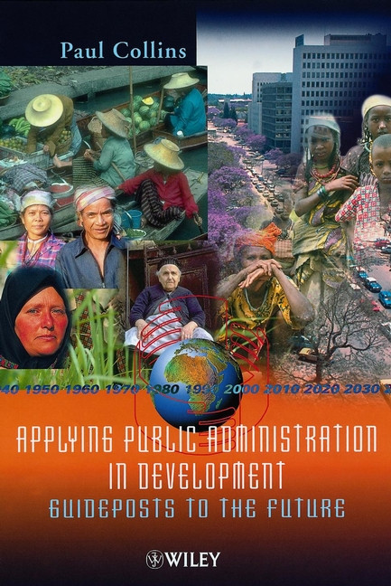 Applying Public Administration in Development: Guideposts to the Future book cover by 