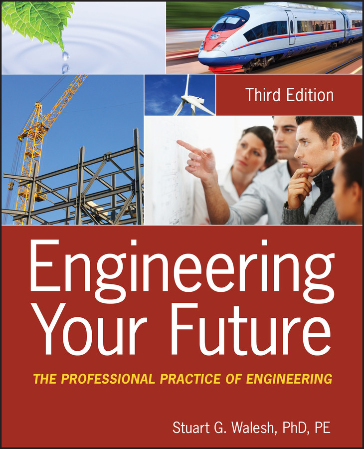 Engineering Your Future: The Professional Practice of Engineering book cover by Stuart G. Walesh