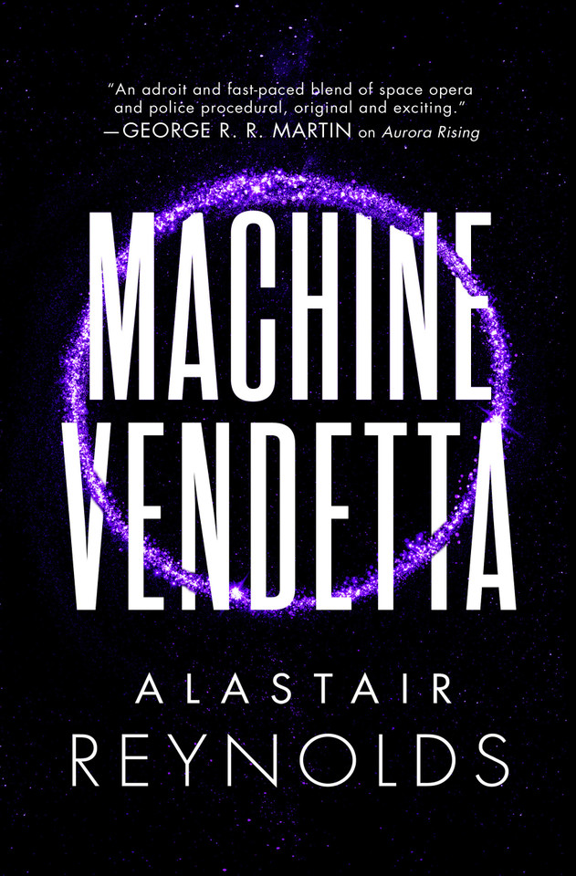 Machine Vendetta (The Prefect Dreyfus Emergencies #3) book cover by Alastair Reynolds
