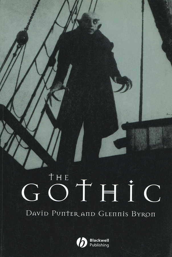 The Gothic (Wiley Blackwell Guides to Literature) book cover by David Punter, Glennis Byron