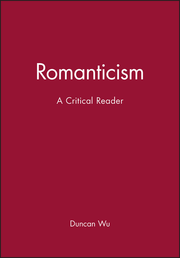 Romanticism: A Critical Reader (Blackwell Critical Reader) book cover by Duncan Wu