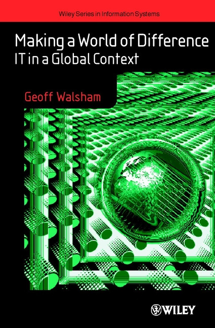 Making a World of Difference: IT in a Global Context (John Wiley Series in Information Systems) book cover by Geoff Walsham