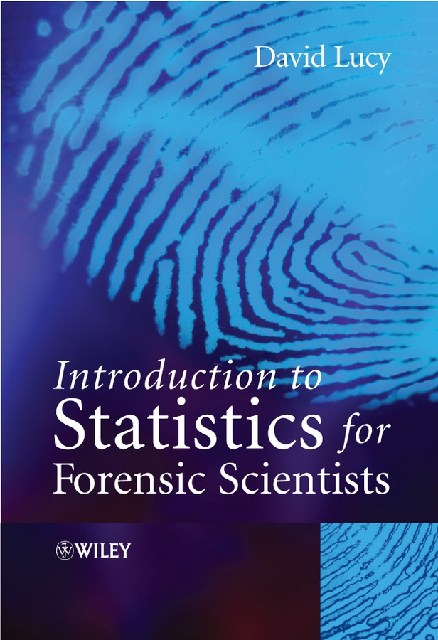 Introduction to Statistics for Forensic Scientists book cover by David Lucy