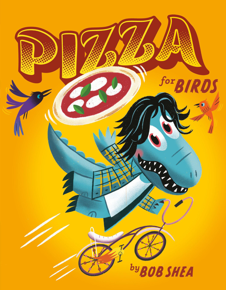 Pizza for Birds (Chez Bob) book cover by Bob Shea