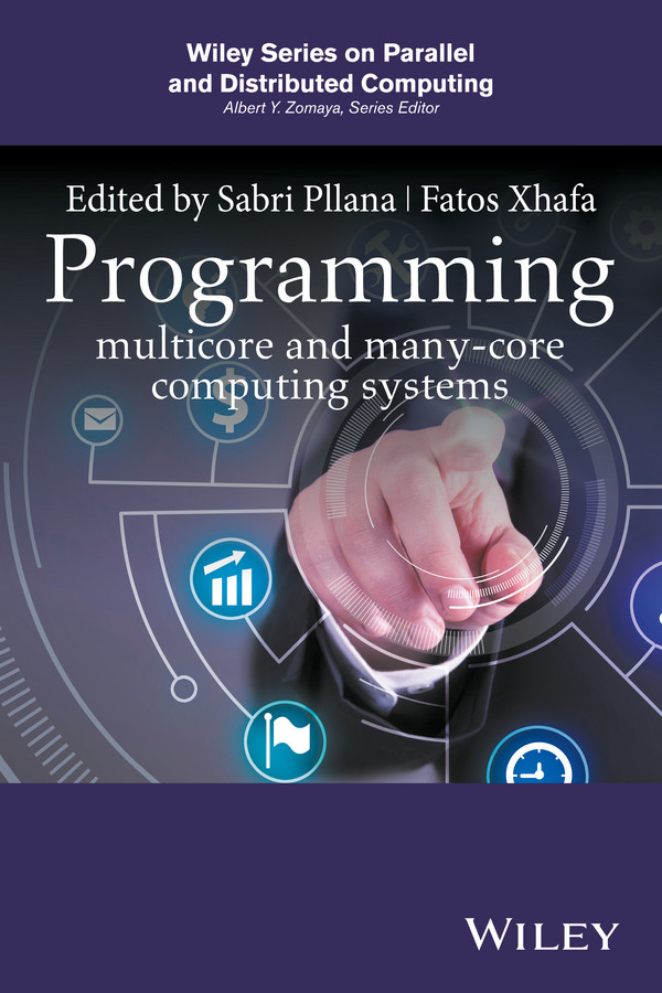 Programming Multicore and Many-core Computing Systems (Wiley Series on Parallel and Distributed Computing) book cover by 