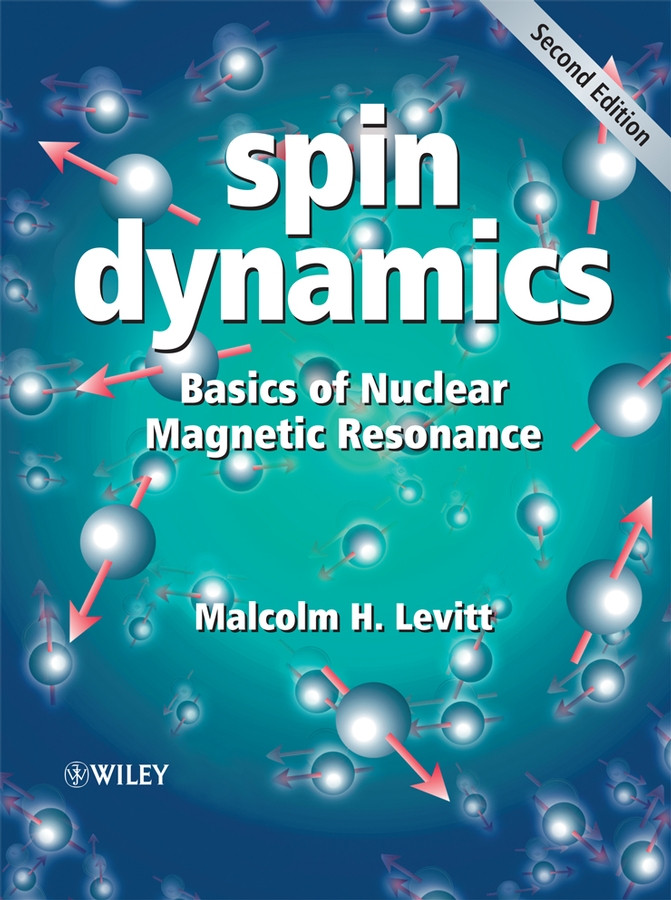 Spin Dynamics: Basics of Nuclear Magnetic Resonance book cover by Malcolm H. Levitt