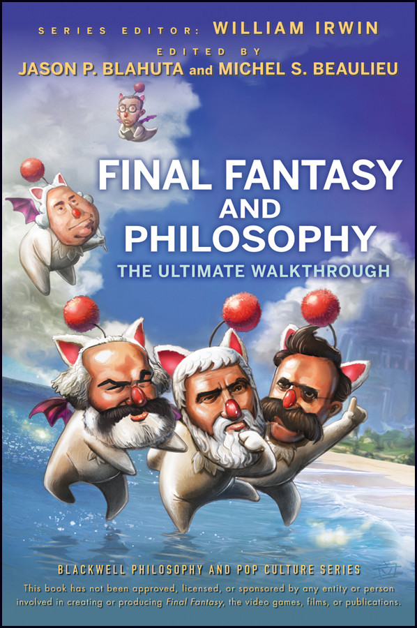Final Fantasy and Philosophy: The Ultimate Walkthrough (The Blackwell Philosophy and Pop Culture Series) book cover by 