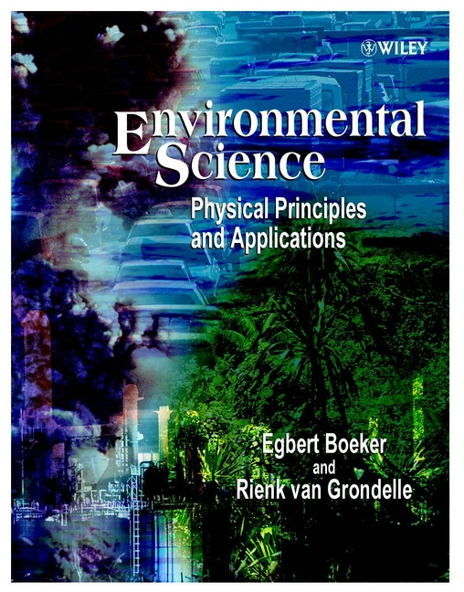 Environmental Science: Physical Principles and Applications book cover by Egbert Boeker, Rienk van Grondelle