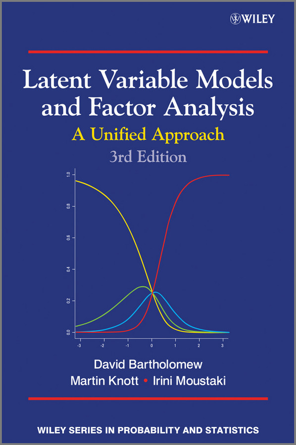 Latent Variable Models and Factor Analysis: A Unified Approach (Wiley Series in Probability and Statistics) book cover by David J. Bartholomew, Martin Knott, Irini Moustaki
