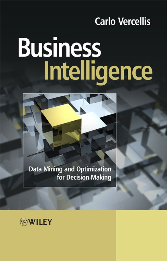 Business Intelligence: Data Mining and Optimization for Decision Making book cover by Carlo Vercellis