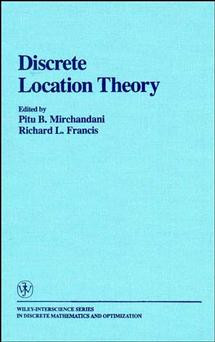 Discrete Location Theory (Wiley Series in Discrete Mathematics and Optimization) book cover by 