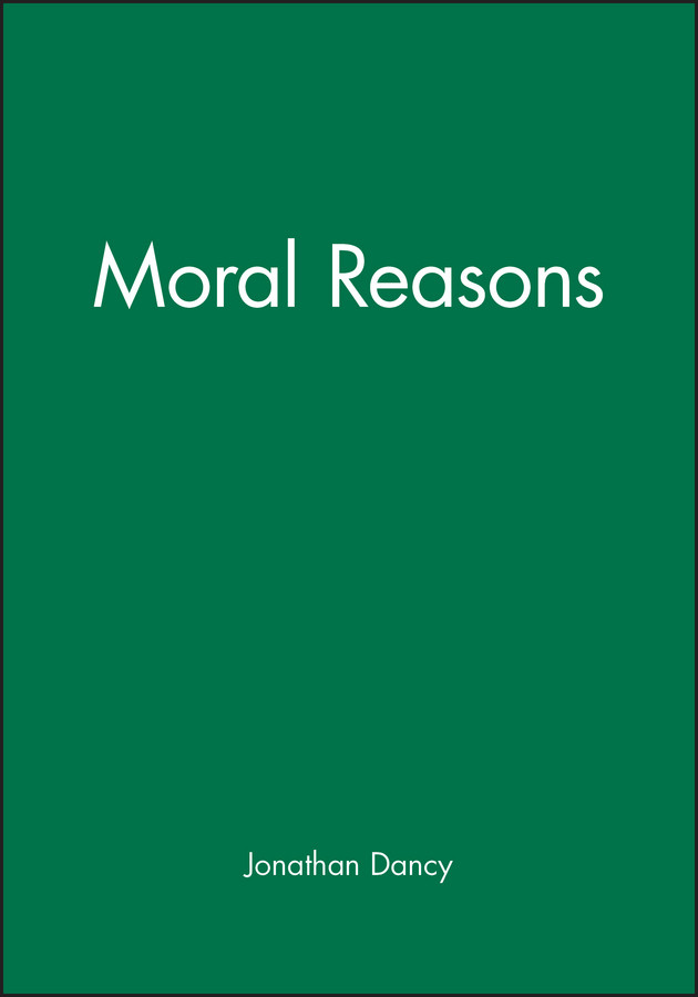 Moral Reasons book cover by Jonathan Dancy