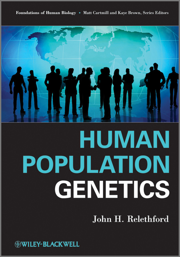 Human Population Genetics (Foundation of Human Biology) book cover by John H. Relethford