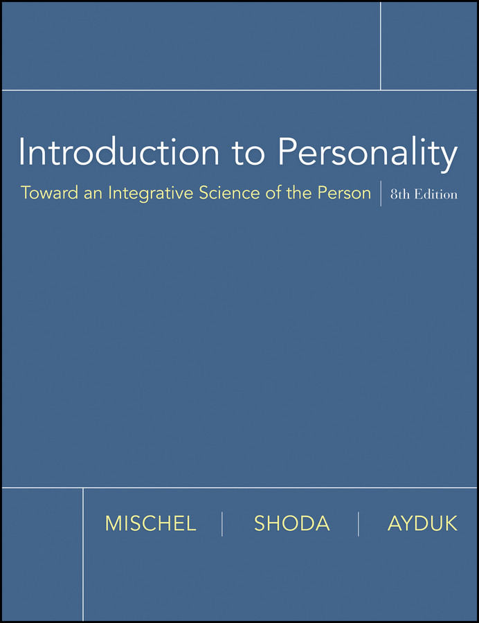 Introduction to Personality: Toward an Integrative Science of the Person book cover by Walter Mischel, Yuichi Shoda, Ozlem Ayduk